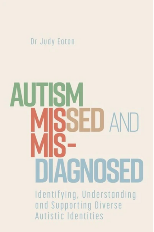 Autism Missed and Misdiagnosed