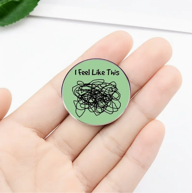 'I feel like this' Pin