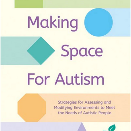 Making Space for Autism