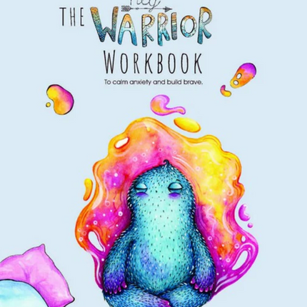 The Hey Warrior Workbook