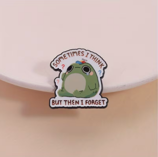 'Sometimes I think but then I forget' enamel Pin