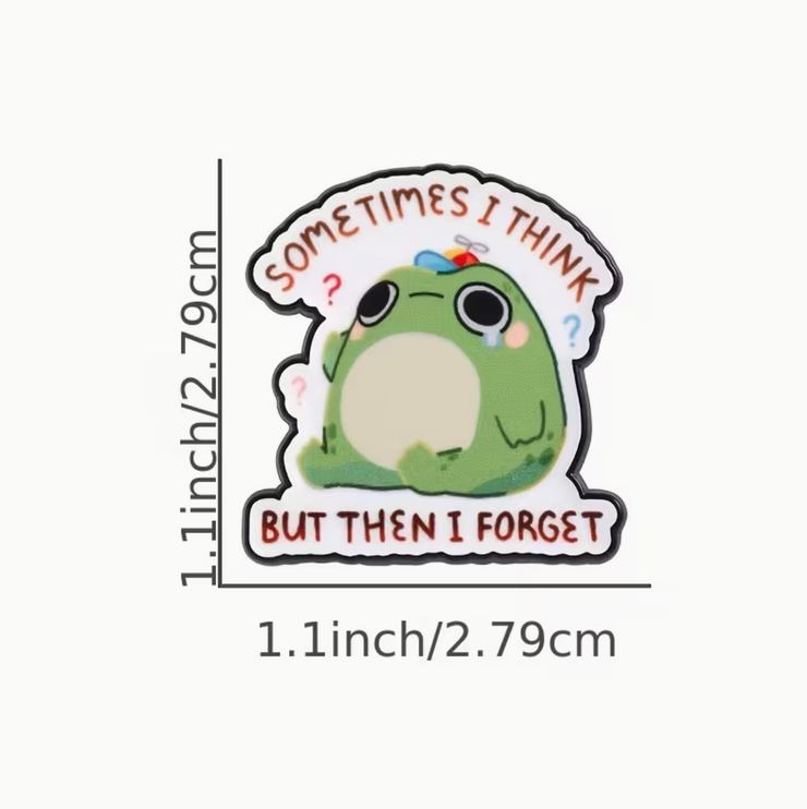 'Sometimes I think but then I forget' enamel Pin