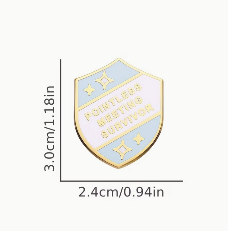 'Pointless meeting survivor' enamel Pin