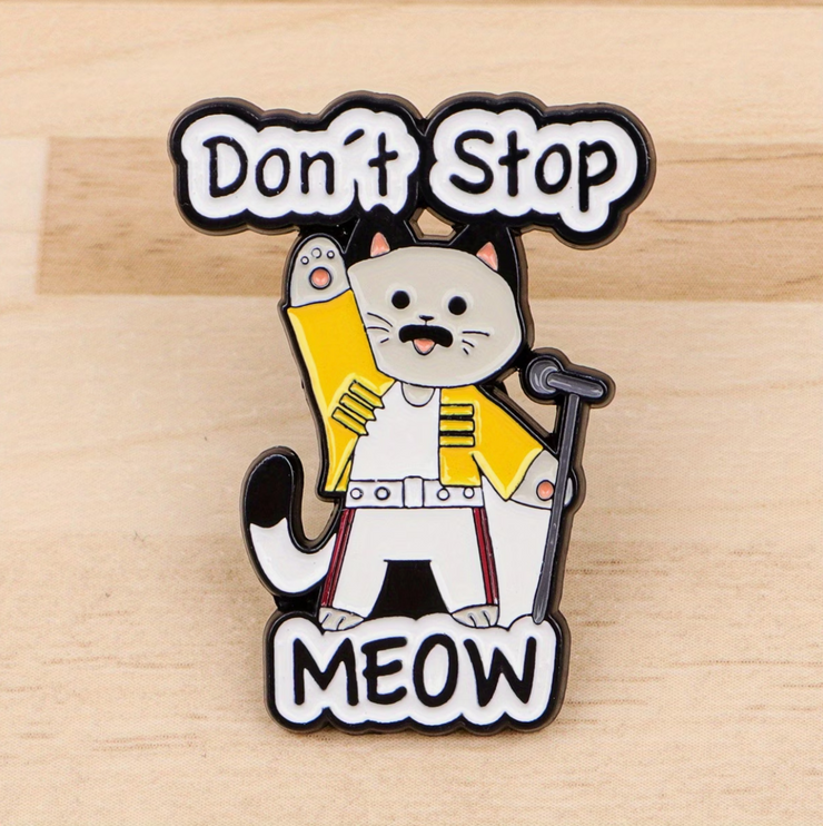 'Don't stop meow' enamel Pin