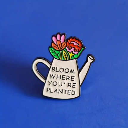 'Bloom Where You're Planted' Pin