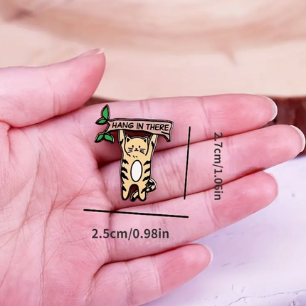 'Hang In There' Pin