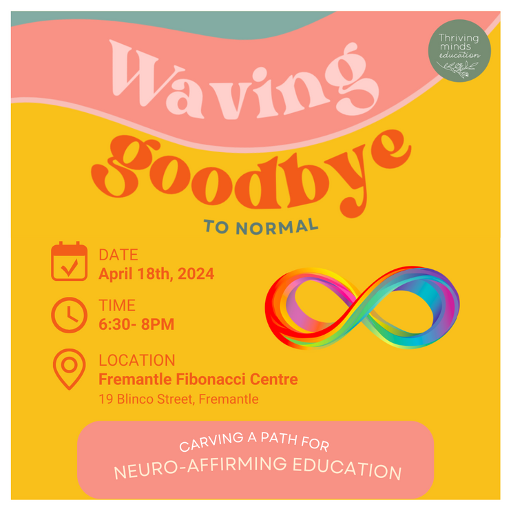 EVENT: Waving Goodbye to Normal: Carving a Path for Neuro-Affirming Education