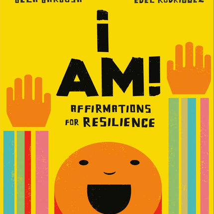 I Am: Affirmations for Resilience