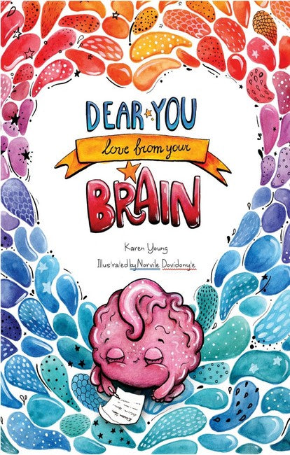 Dear You, Love From Your Brain