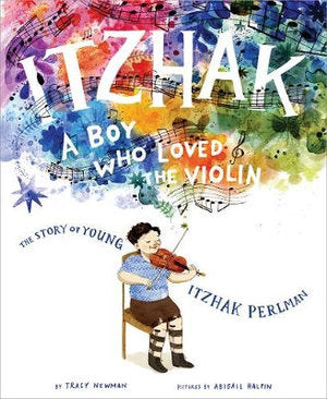 Itzhak- A Boy Who Loved the Violin