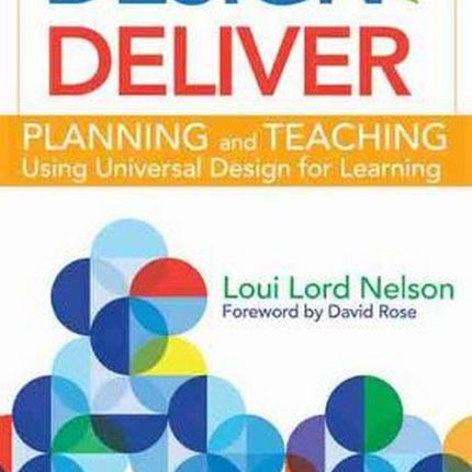 Design and Deliver Planning and Teaching Using Universal Design for Learning