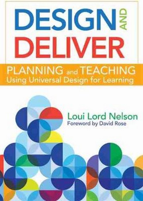 Design and Deliver Planning and Teaching Using Universal Design for Learning
