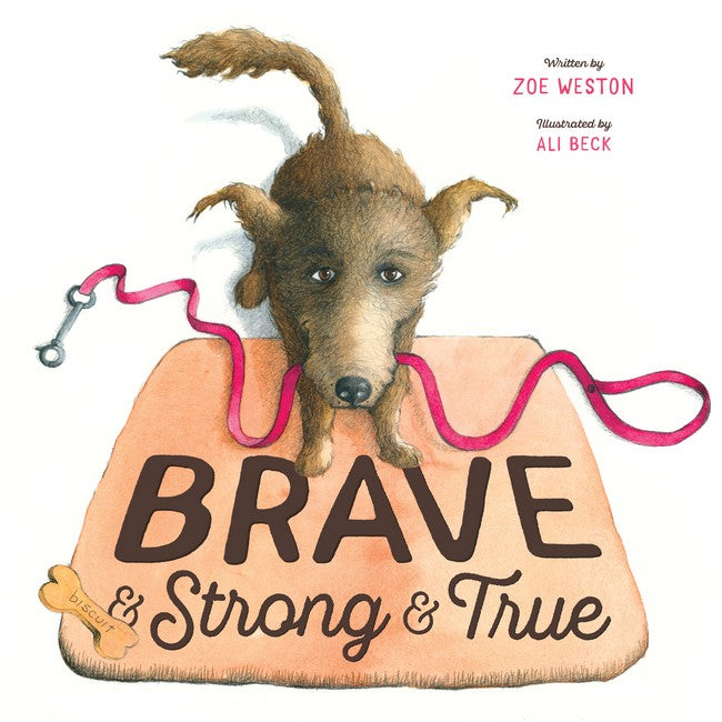 Brave & Strong & True