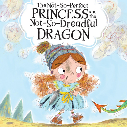 The Not-So-Perfect Princess and the Not-So-Dreadful Dragon