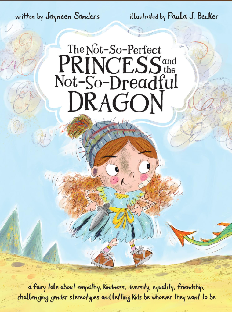 The Not-So-Perfect Princess and the Not-So-Dreadful Dragon