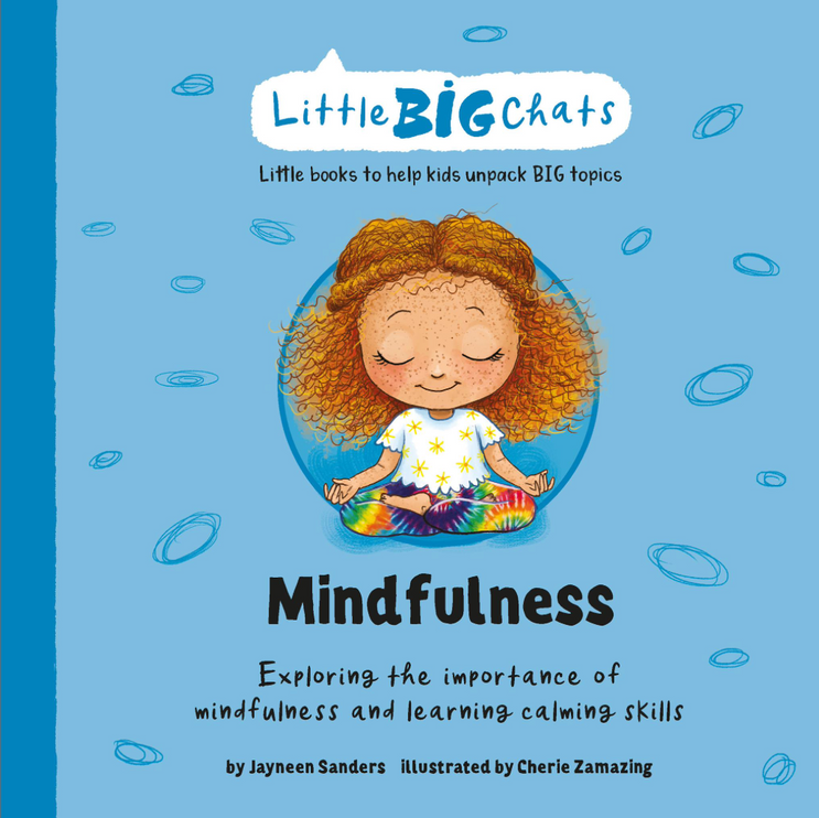 Little BIG Chats- MINDFULNESS