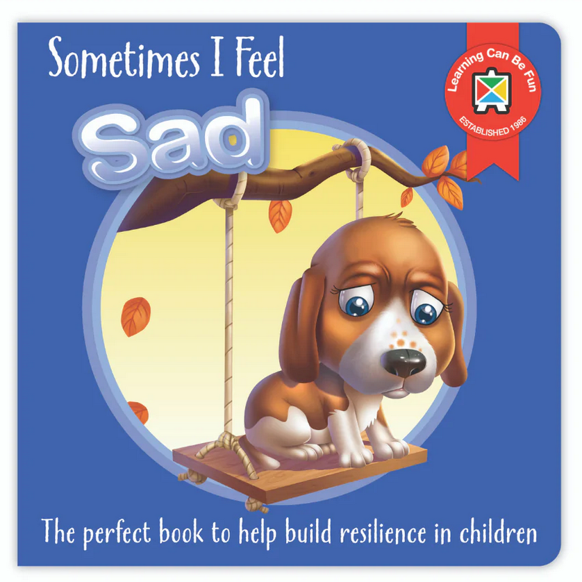 Resilience Series- Sometimes I Feel Sad
