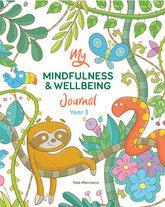 My Mindfulness & Wellbeing Journal: Year 3