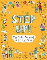 Step Up! My Anti-Bullying Activity Book